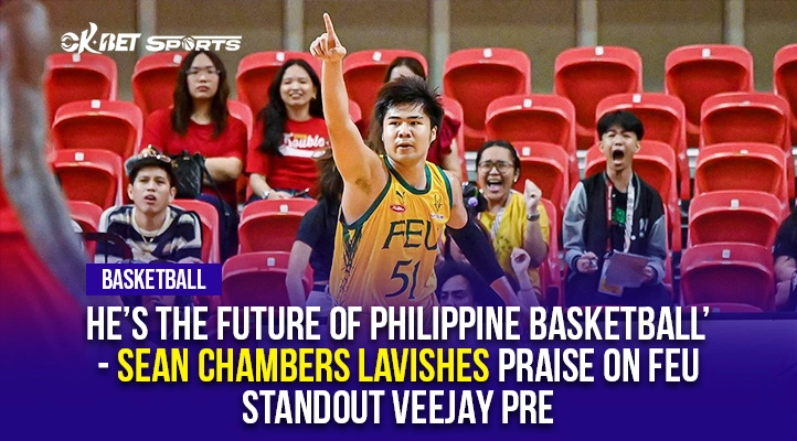 Sean Chambers Calls Veejay Pre the Future of Philippine Basketball